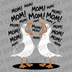 Funny illustration of two seagulls shouting MOM multiple times DTF transfer ready to press.
