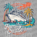 Vibrant illustration of a cruise ship with palm trees and waves with text Family Cruise 2026 DTF transfer ready to press.