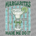 Detailed margarita glass with a green bow and lime slice on a blue striped background with text Margaritas Made Me Do It DTF transfer ready to press.