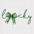 Lucky Script with Green Bow DTF Transfer - St. Patrick’s Day Ready to Press