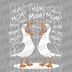 Funny illustration of two seagulls shouting MOM multiple times DTF transfer ready to press.