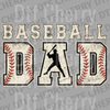 Distressed block text Baseball Dad with red baseball stitches and a batter silhouette DTF transfer ready to press.