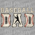 Distressed block text Baseball Dad with red baseball stitches and a batter silhouette DTF transfer ready to press.