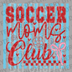 Distressed red Soccer Moms Club text with a pink bow and blue striped background DTF transfer ready to press.