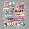 Colorful ransom note collage design saying I'm a BITCH with positive adjectives and Don't Try Me text DTF transfer ready to press.