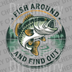 Circular vintage badge illustration of a jumping Bass fish with text Fish Around and Find Out DTF transfer ready to press.
