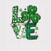 Love Shamrock Typography DTF Transfer - St. Patrick’s Day Ready to Press